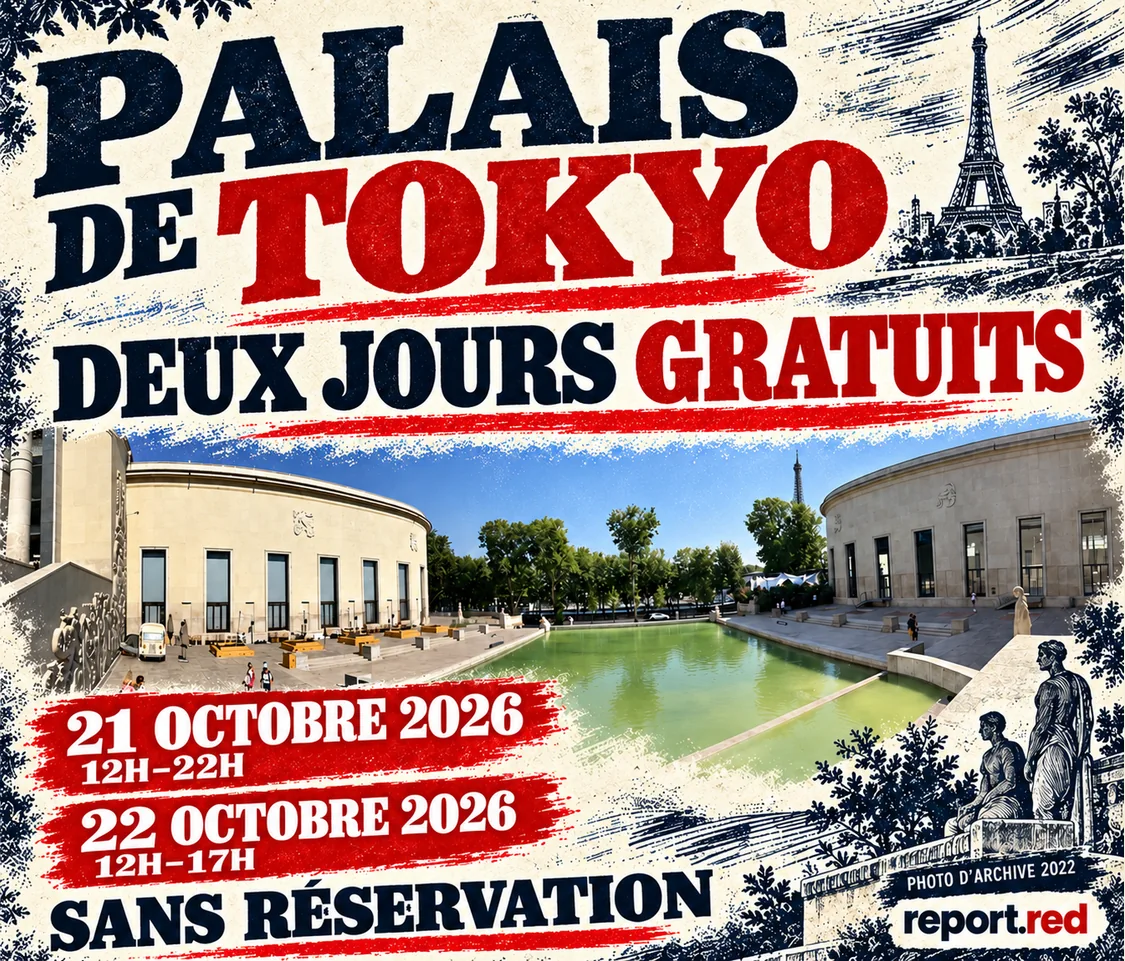 Palais de Tokyo : deux jours gratuits 21 et 22 octobre 2026, jeudi 12 h–17 h, avec photographie extérieure d’archive de 2022